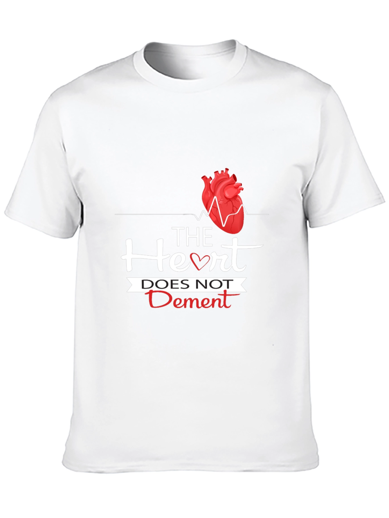 The Heart Does Not Dement Graphic T-Shirt