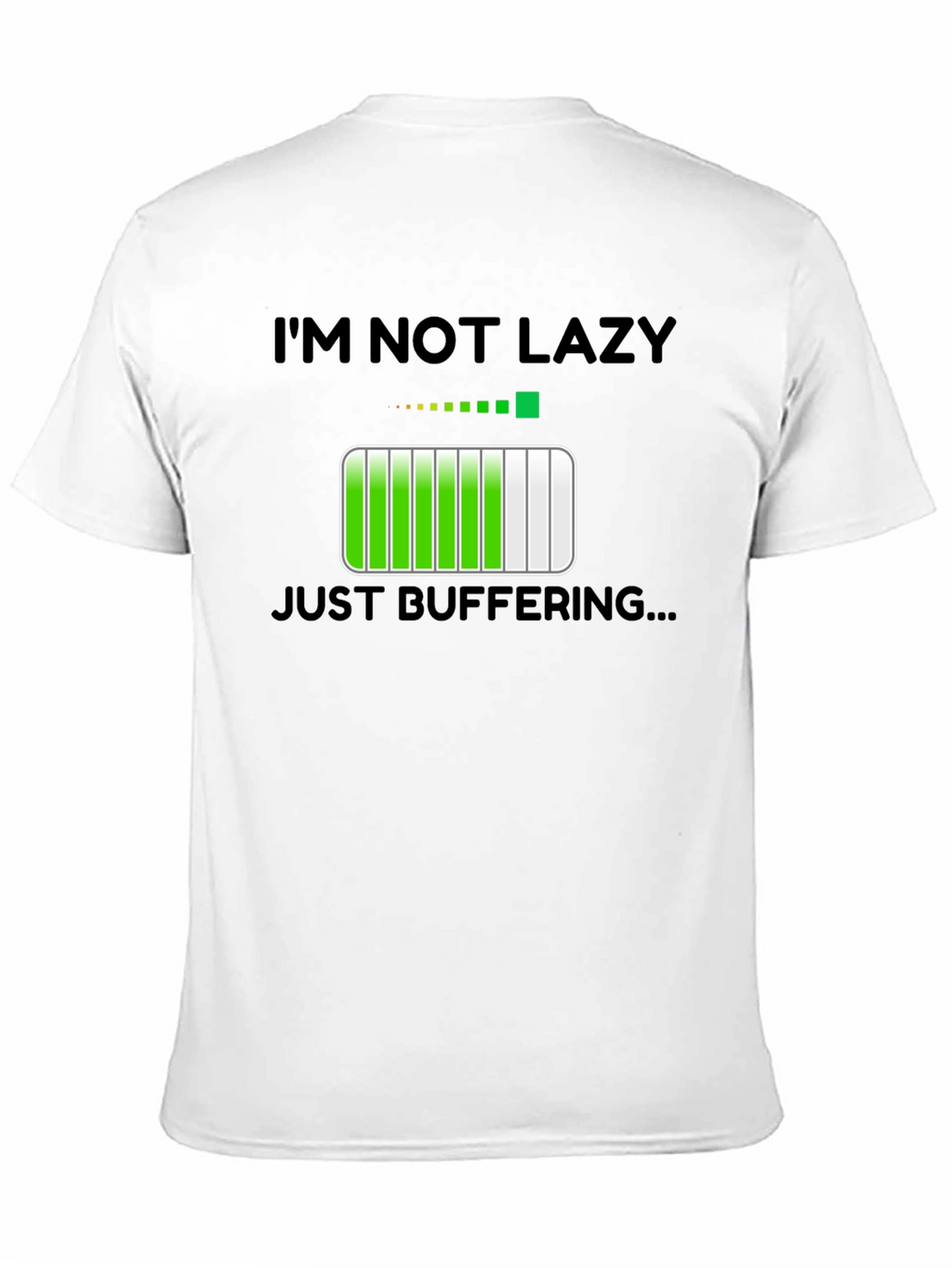 Im Not Lazy Just Buffering Funny T-Shirt