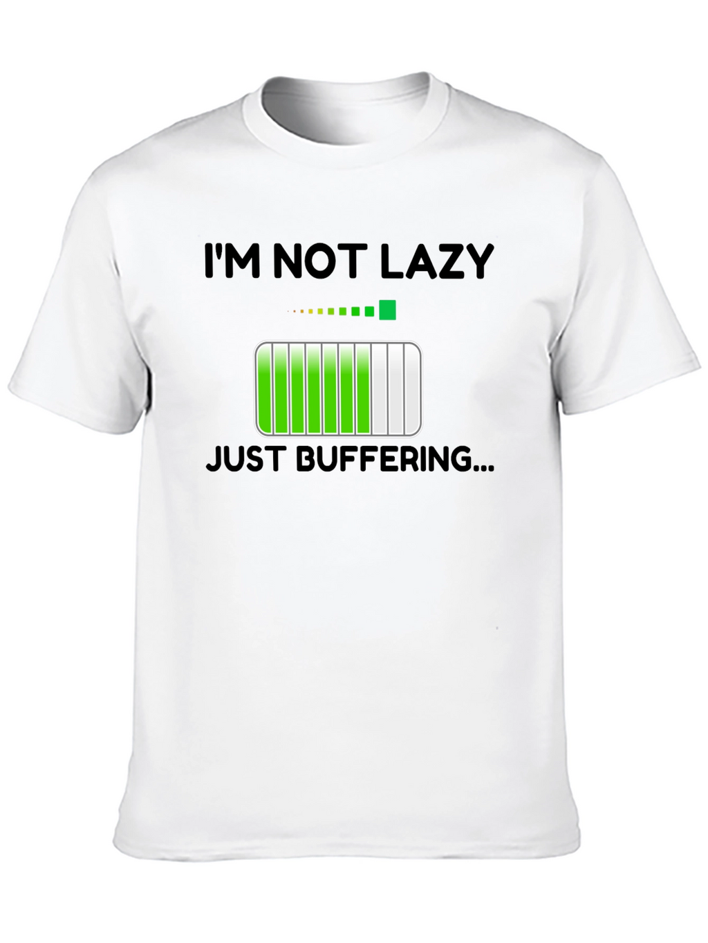 Im Not Lazy Just Buffering Funny T-Shirt