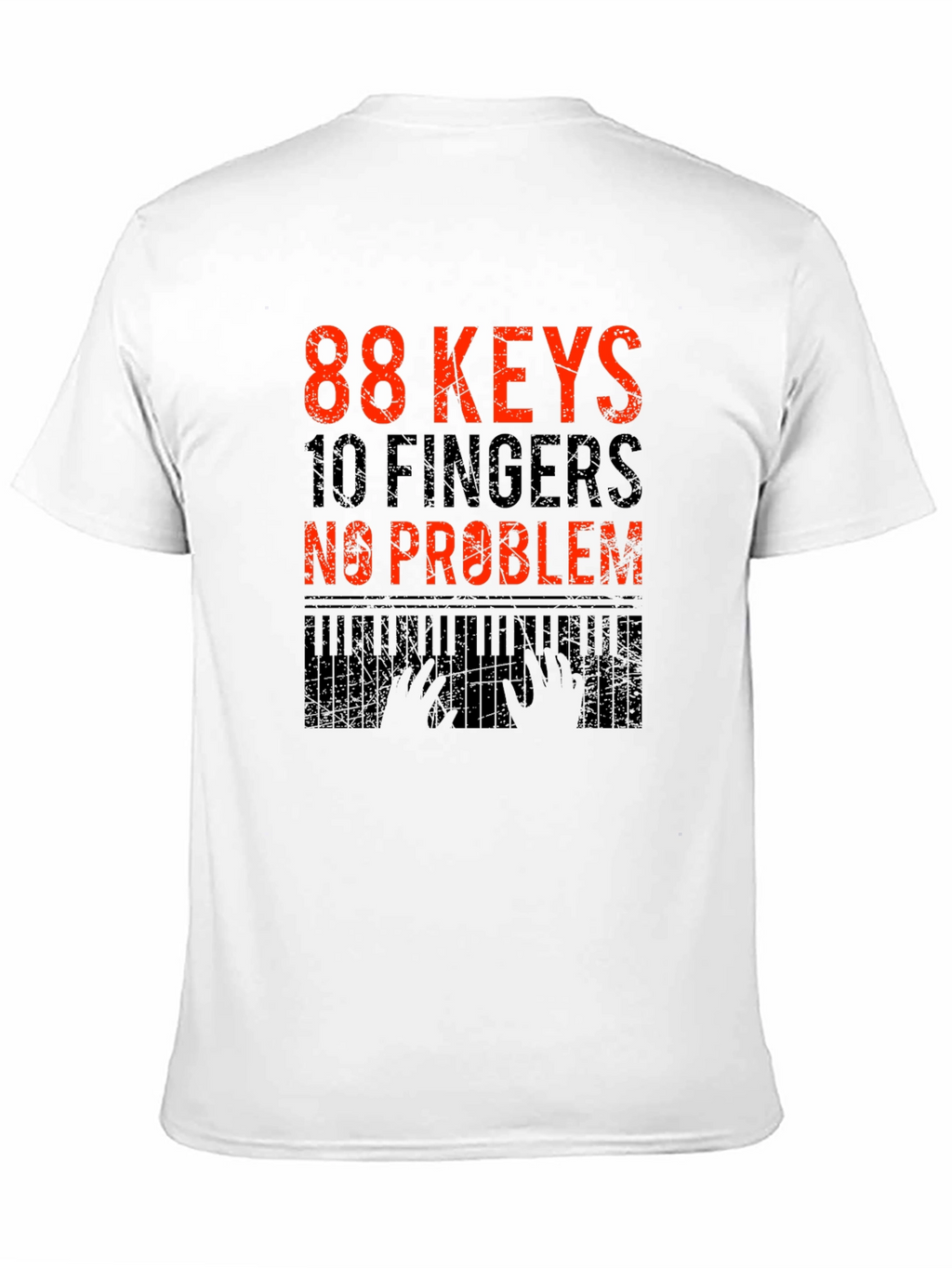 88 Keys 10 Fingers No Problem Graphic Tee