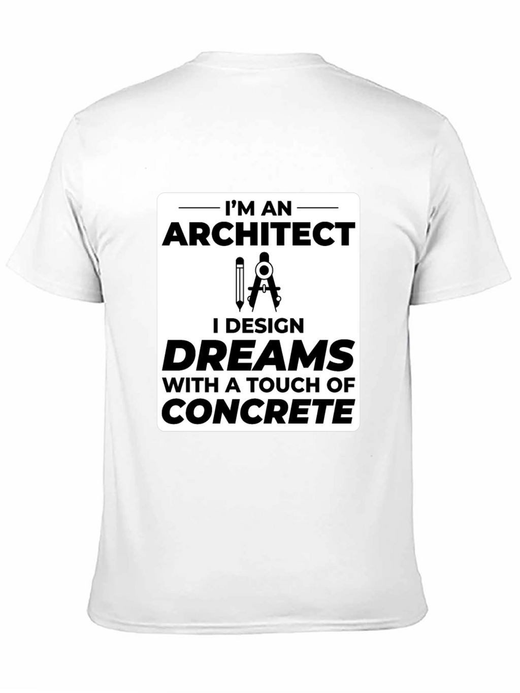 Architect Dream Design T-Shirt