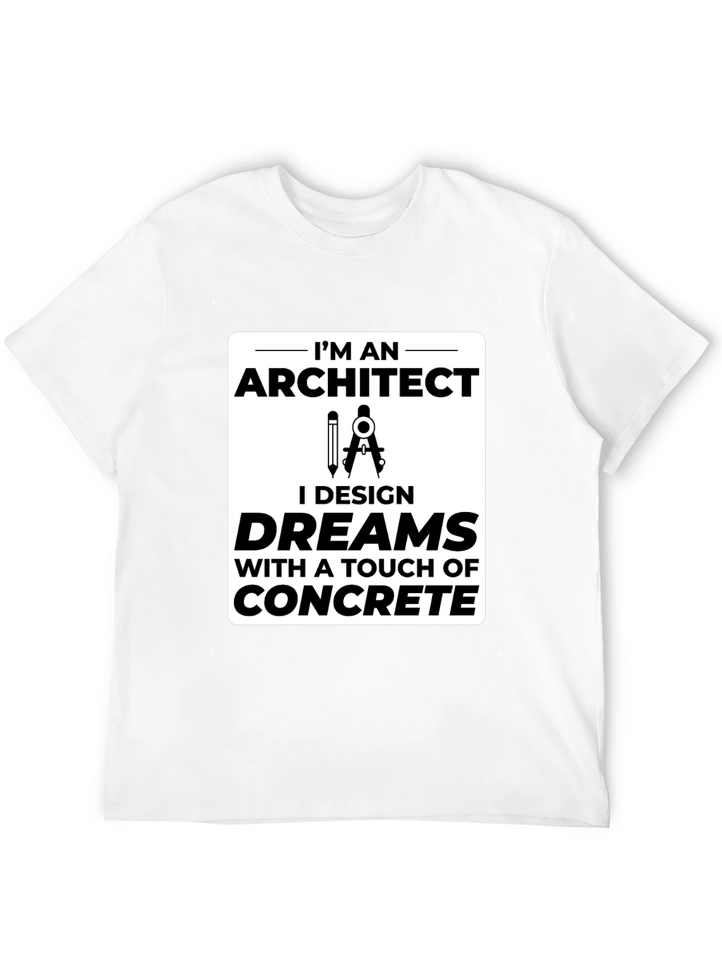Architect Dream Design T-Shirt