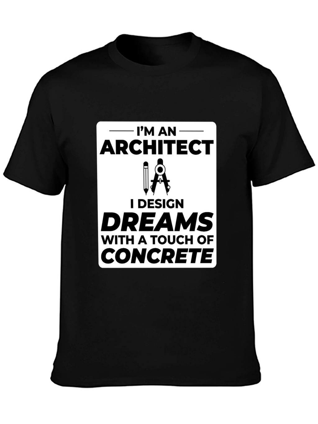 Architect Dream Design T-Shirt
