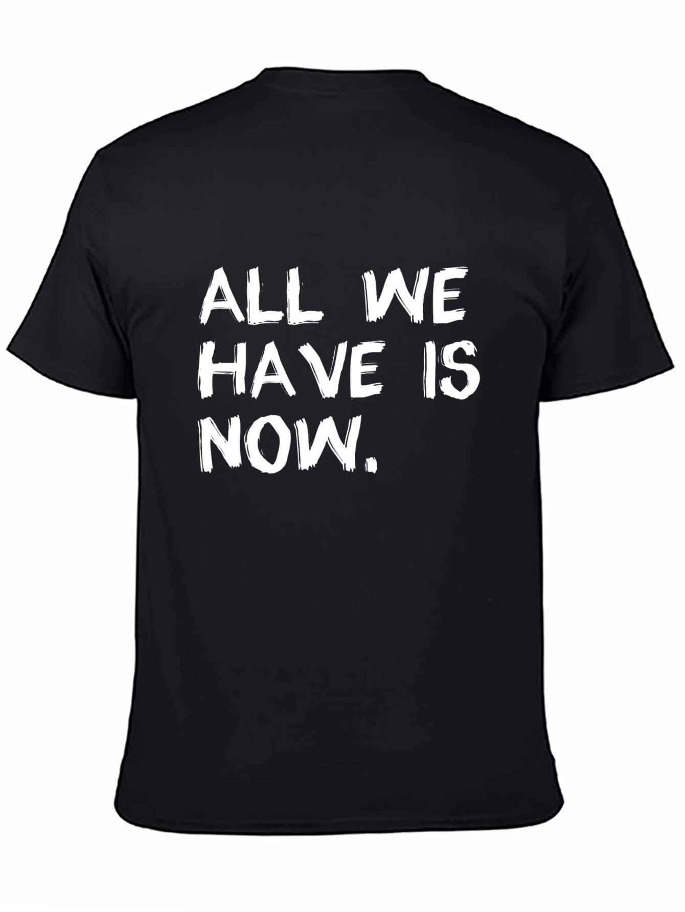 All We Have Is Now Graphic Tee - Black