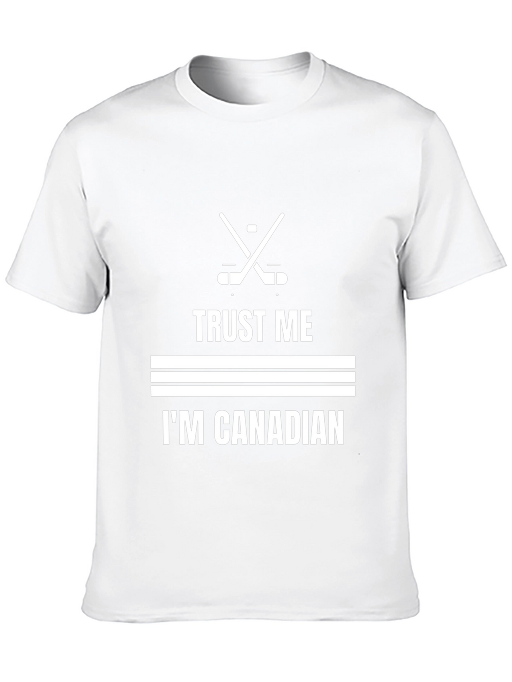 Trust Me Im Canadian Hockey T-Shirt