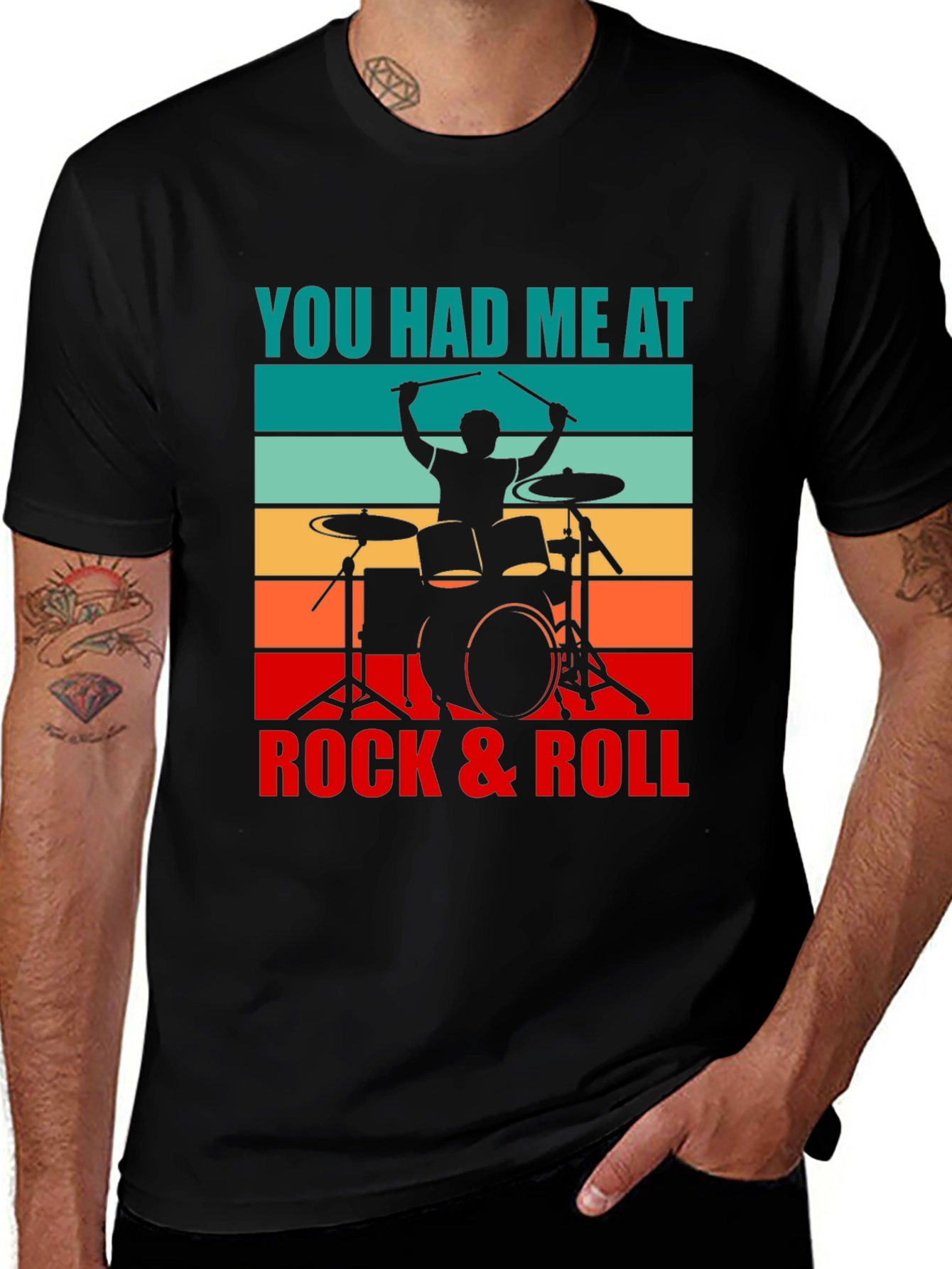 You Had Me At Rock & Roll Drummer T-Shirt