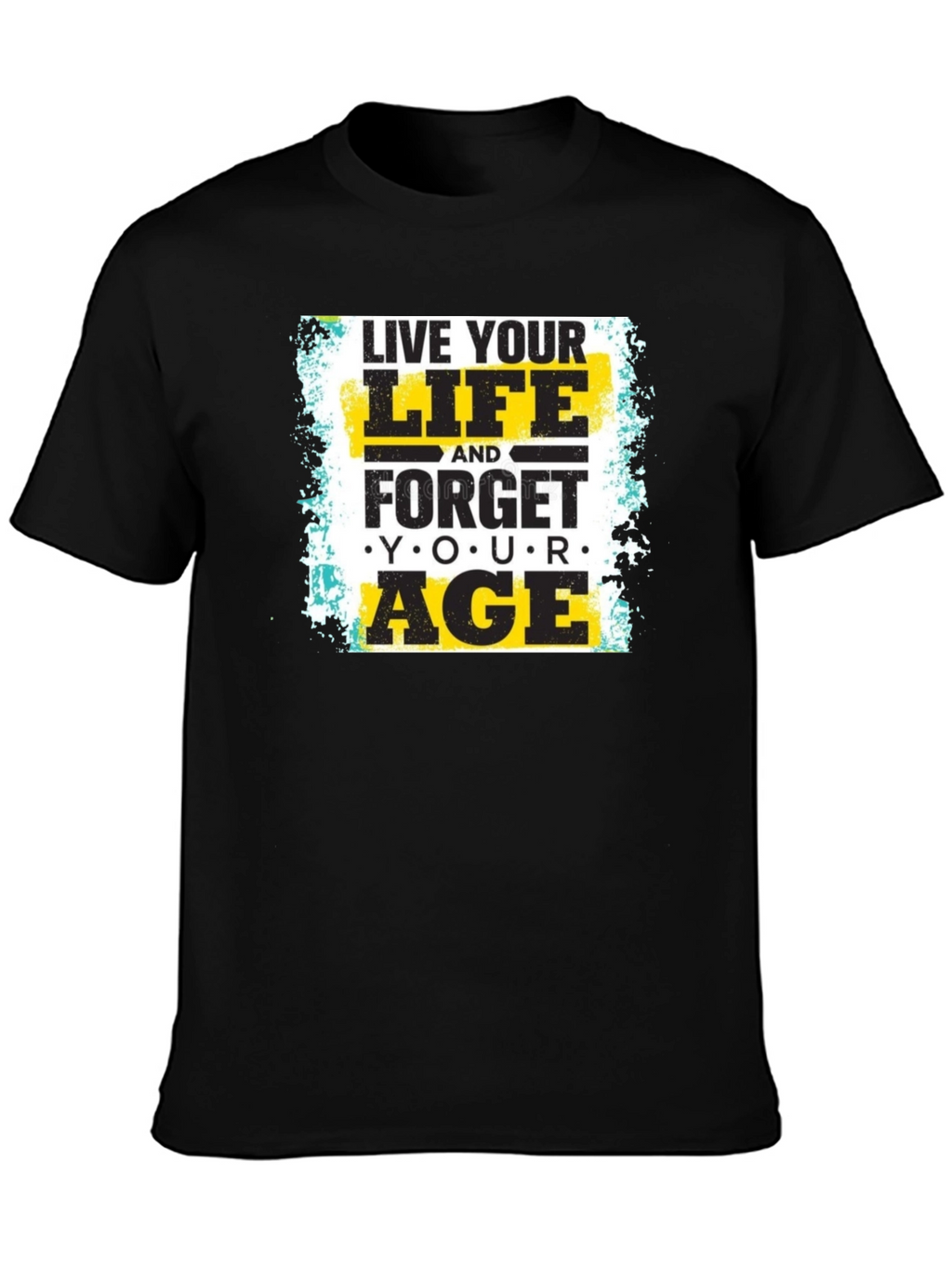 Live Your Life T-Shirt: Inspirational Graphic Tee