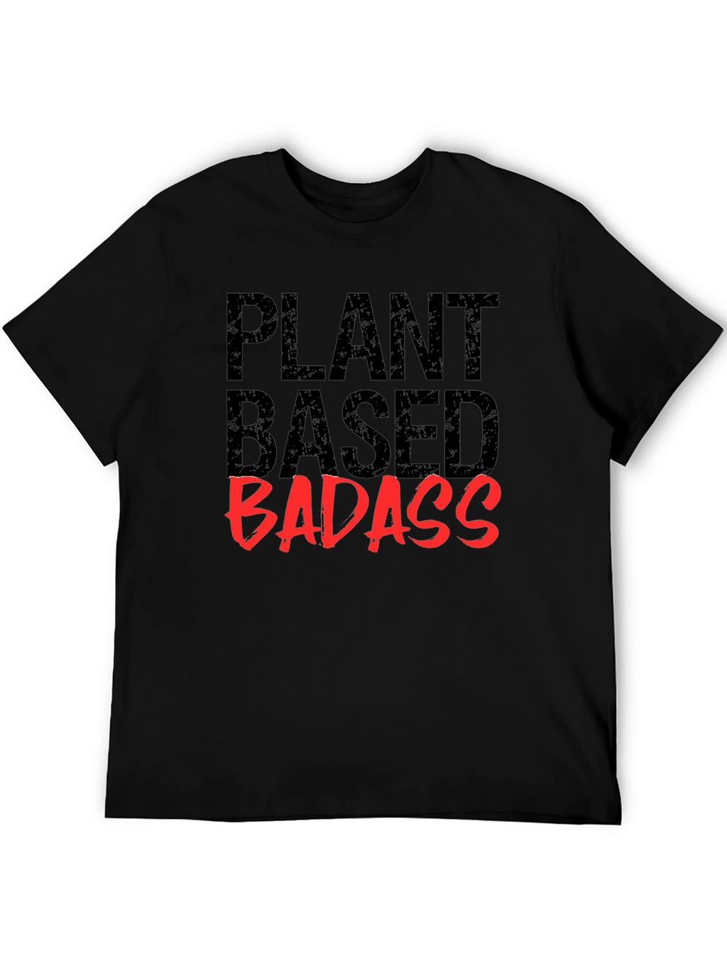 Plant Based Badass Graphic Tee - Black