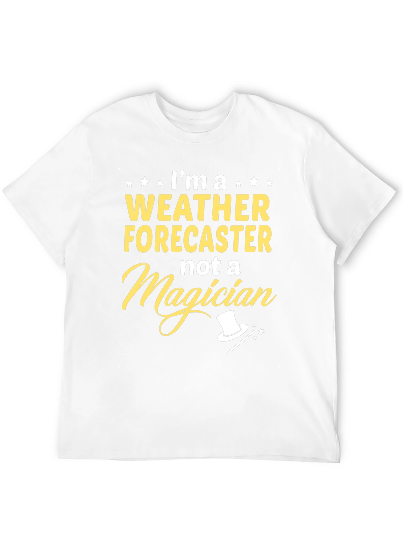 Weather Forecaster T-Shirt - Not a Magician Tee
