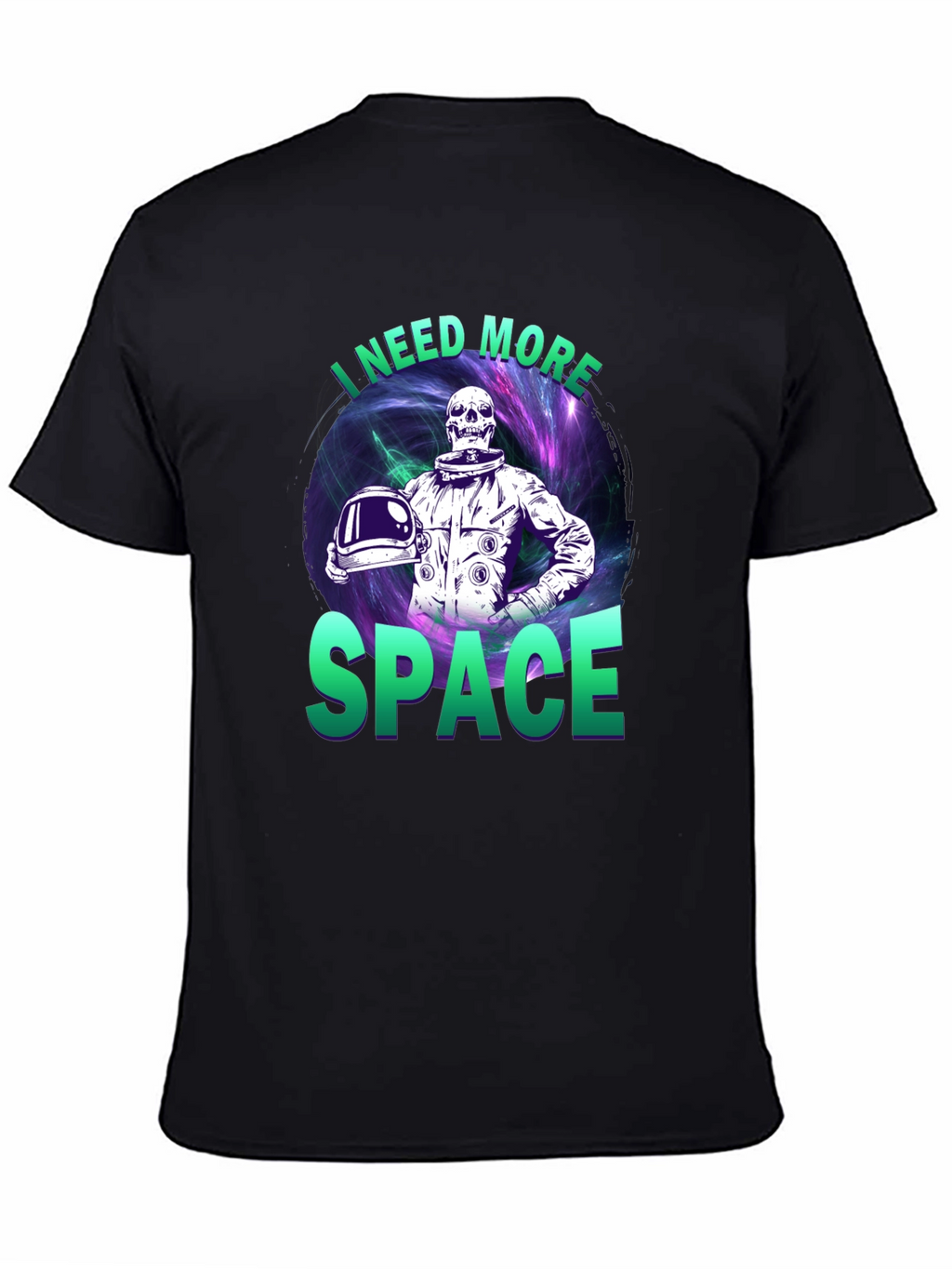 I Need More Space T-Shirt