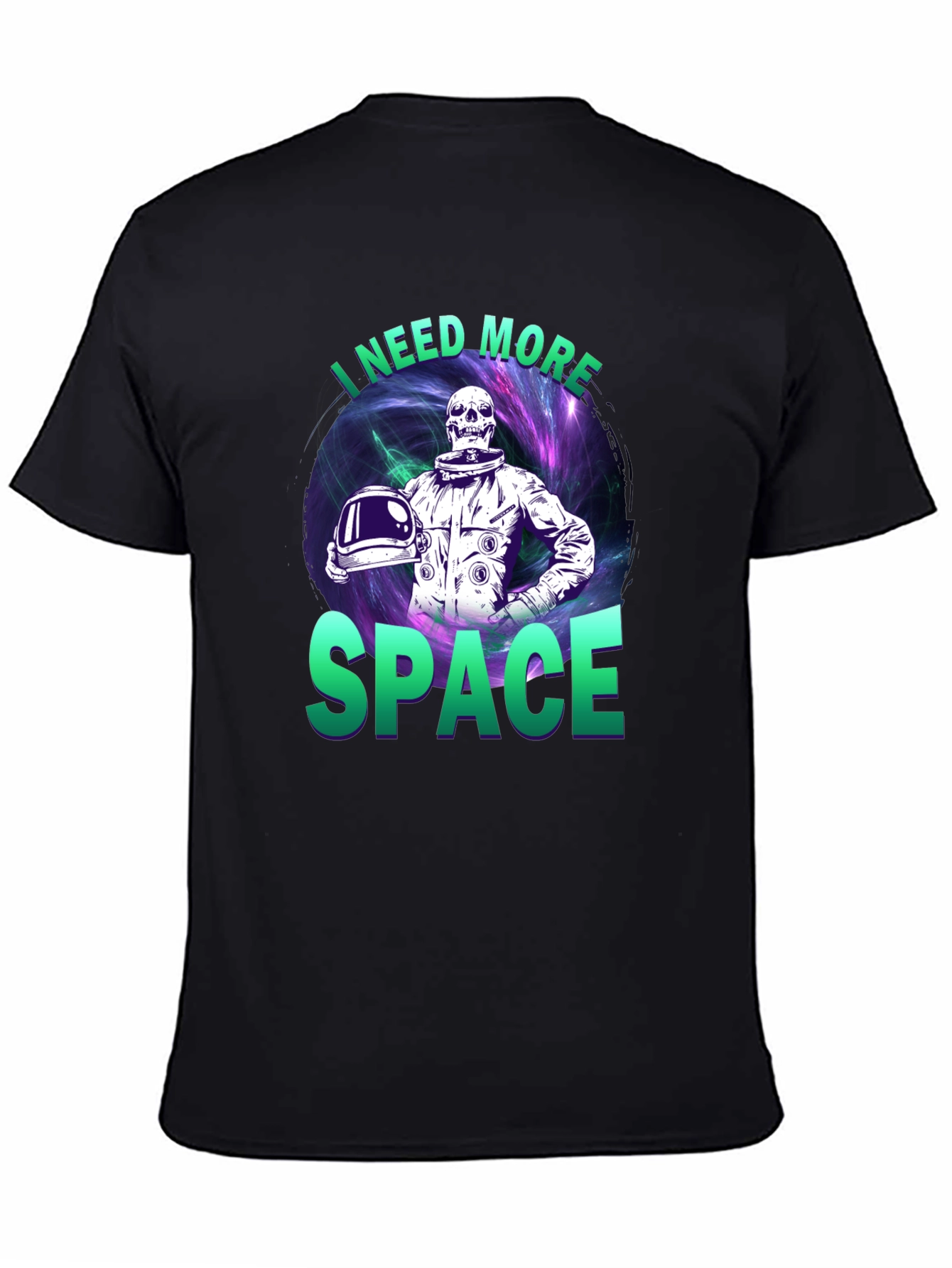 I Need More Space T-Shirt