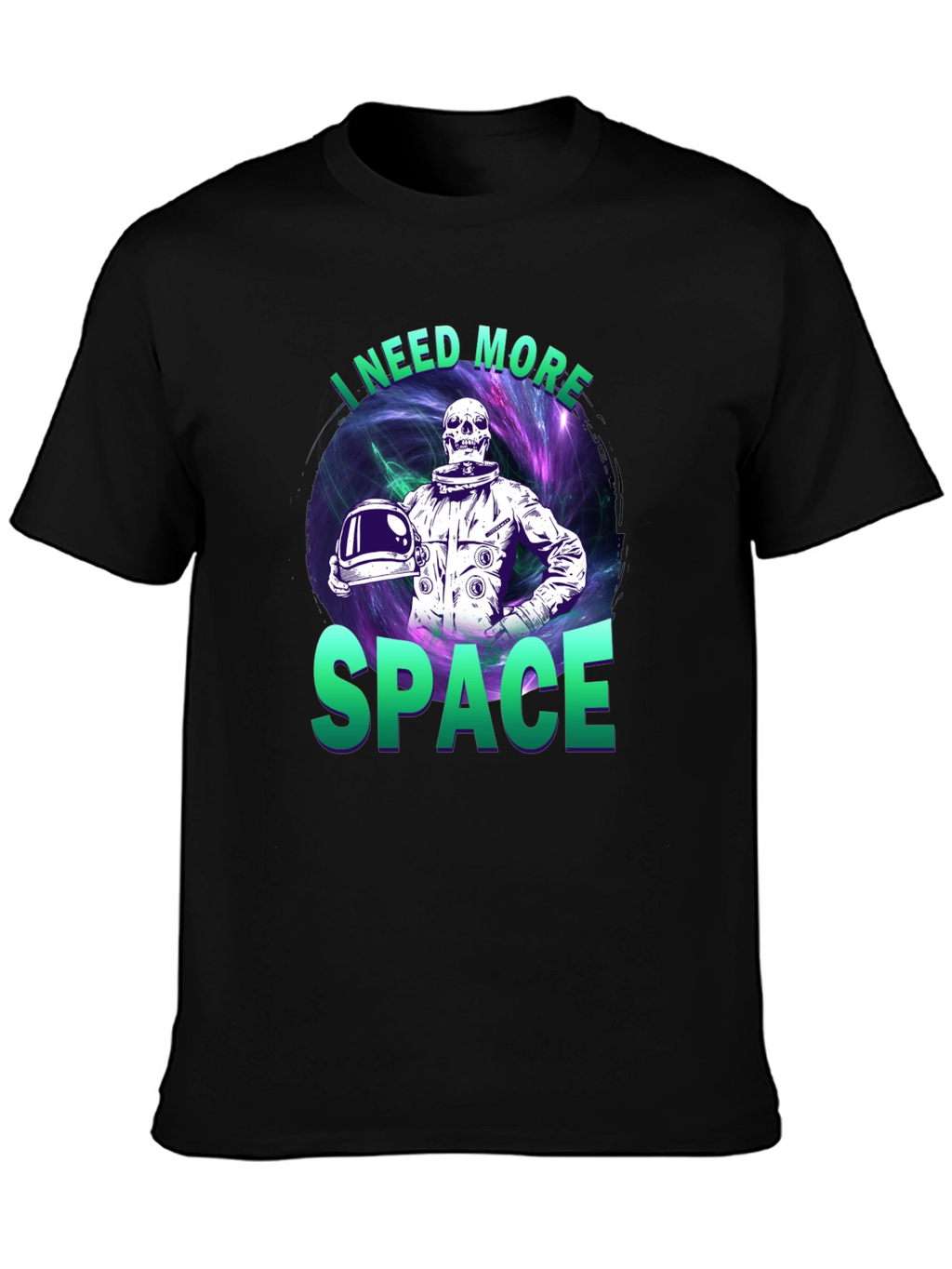 I Need More Space T-Shirt