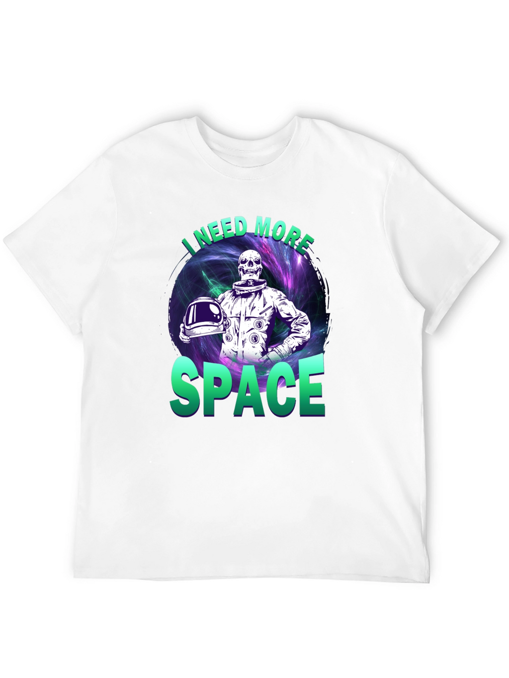 I Need More Space T-Shirt