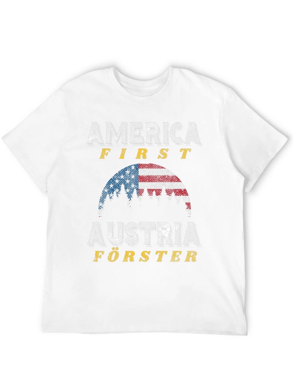 America First Austria Forester T-Shirt