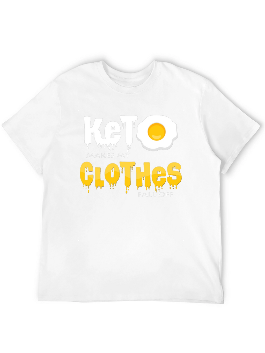 Keto Diet T-Shirt - Makes My Clothes Fall Off