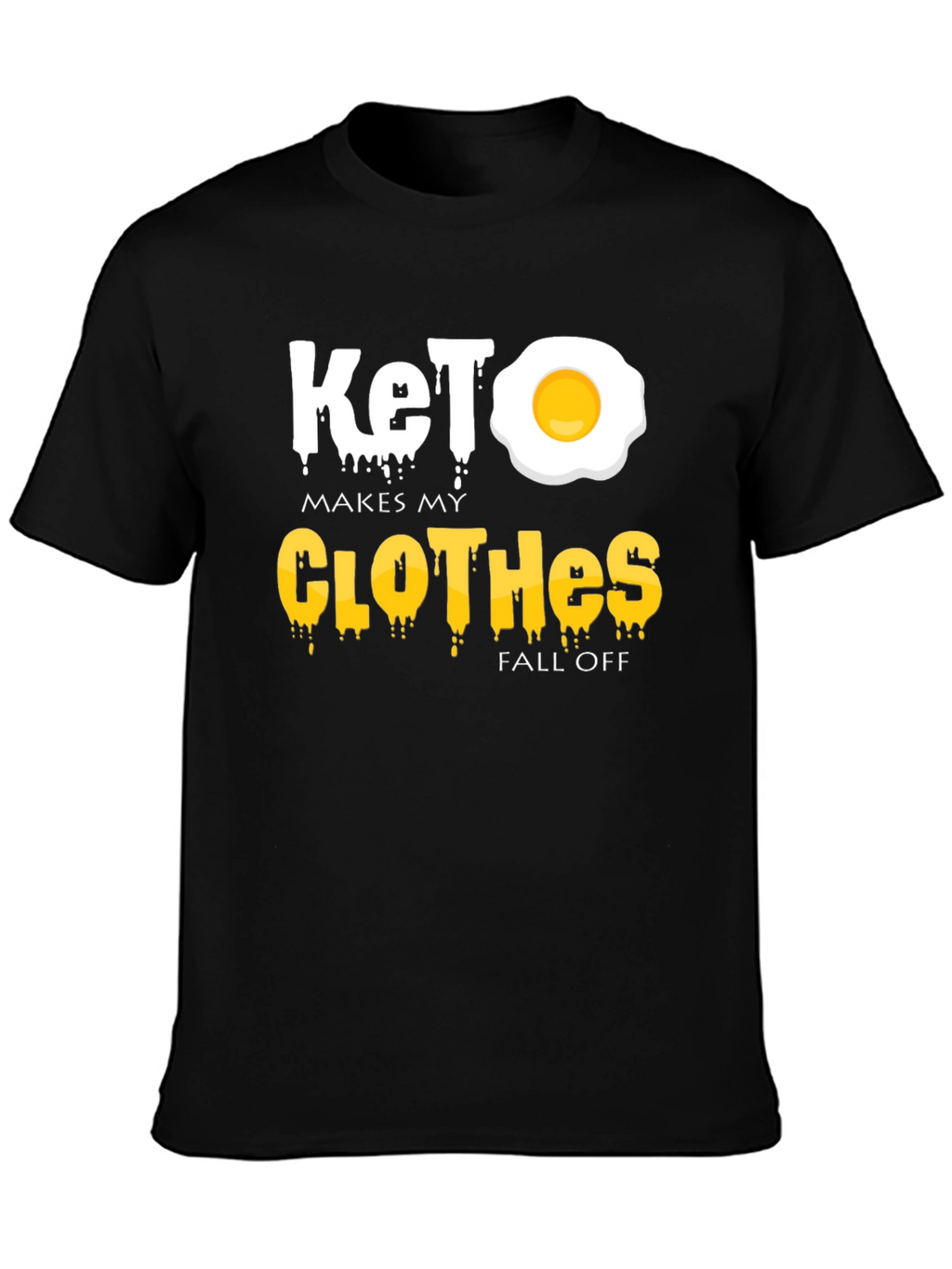 Keto Diet T-Shirt - Makes My Clothes Fall Off