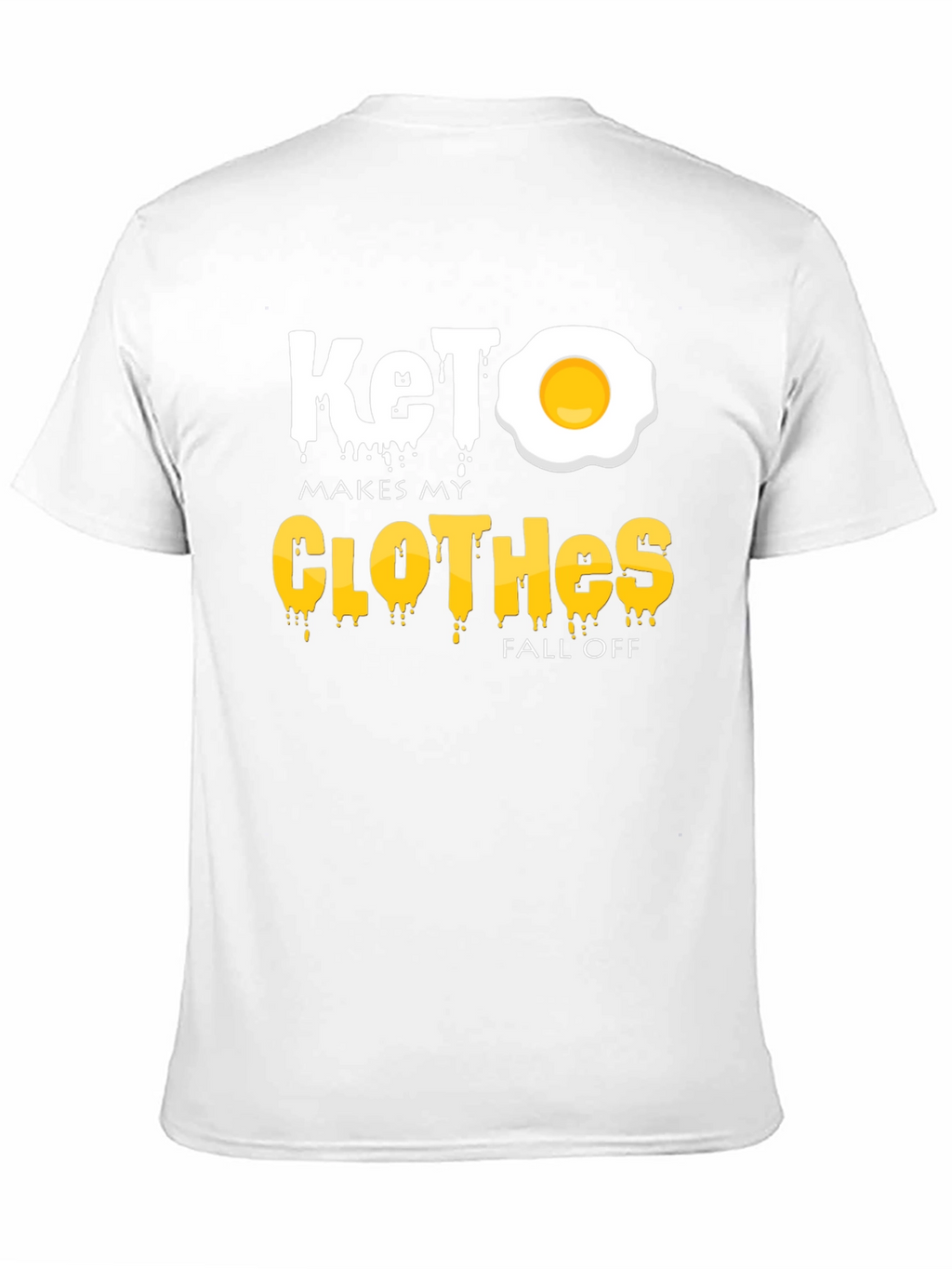 Keto Diet T-Shirt - Makes My Clothes Fall Off