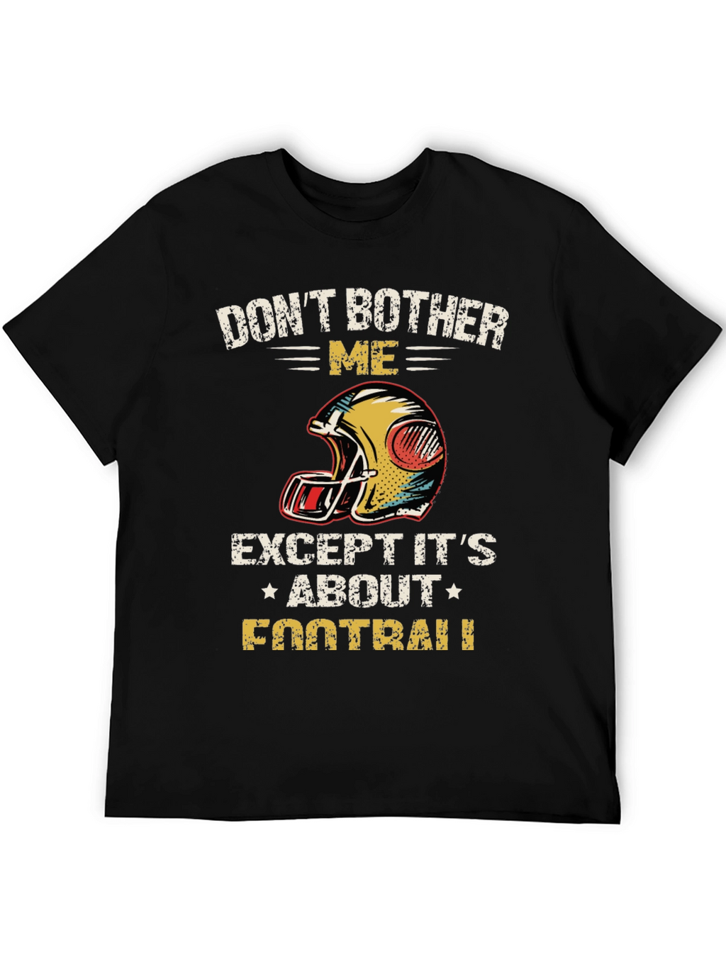 Dont Bother Me Football Graphic T-Shirt