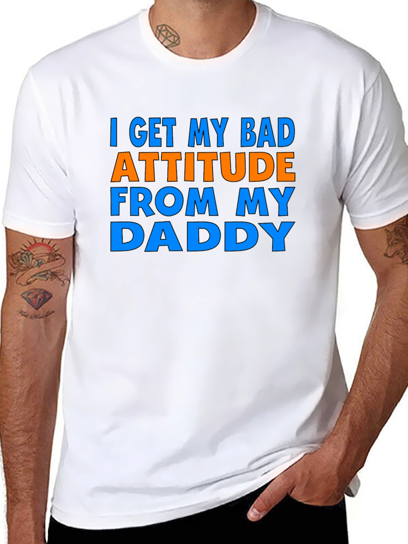 Bad Attitude Daddy T-Shirt Funny Gift