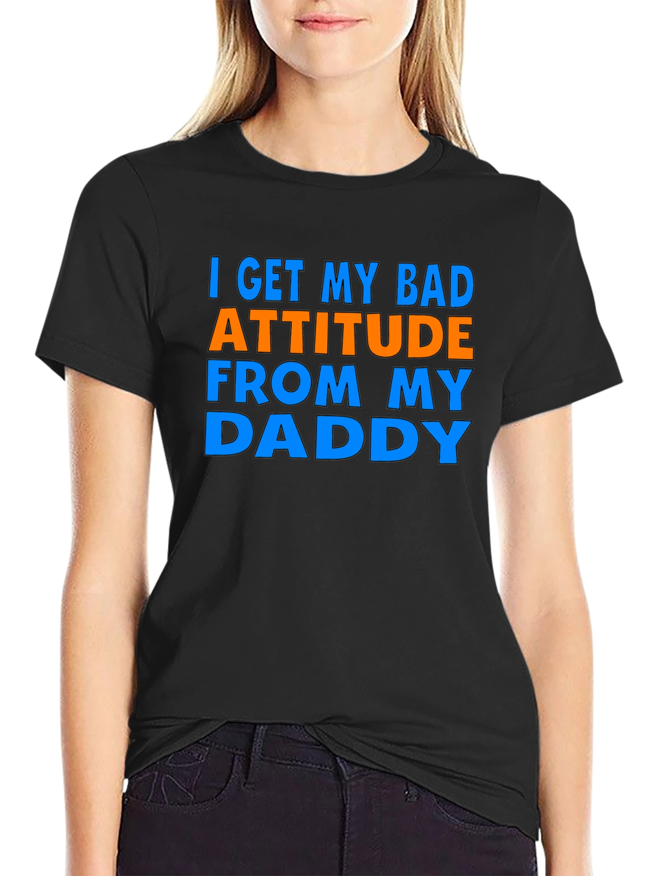 Bad Attitude Daddy T-Shirt Funny Gift