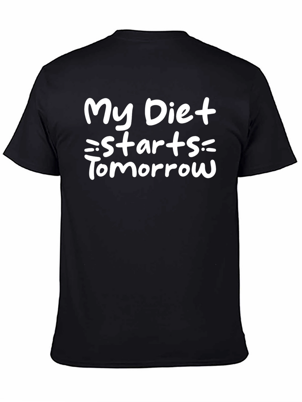 Funny Diet T-Shirt - My Diet Starts Tomorrow!