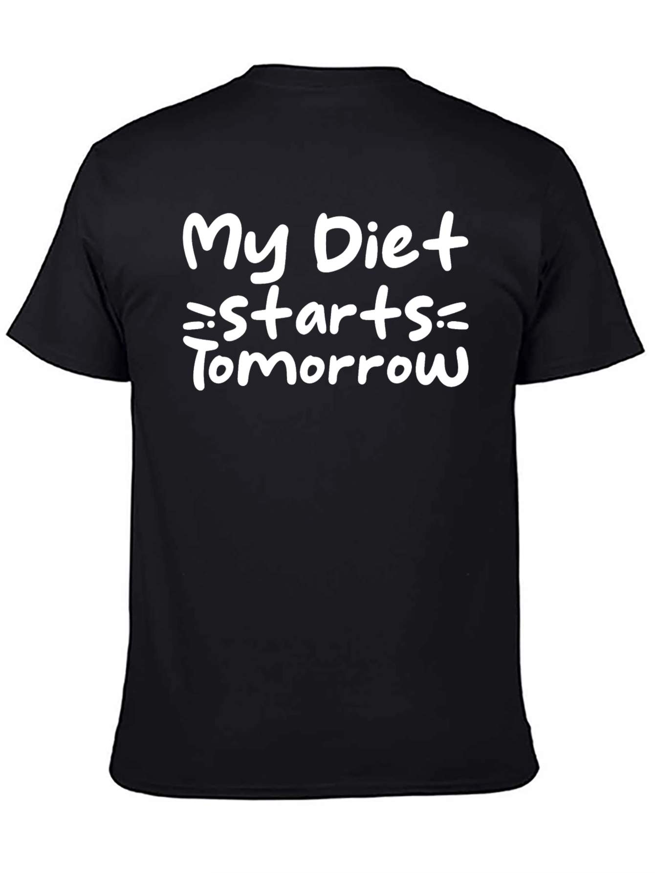 Funny Diet T-Shirt - My Diet Starts Tomorrow!