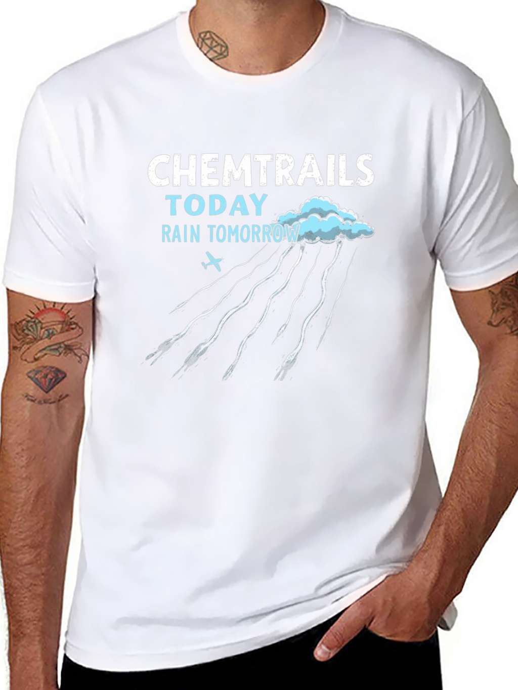Chemtrails Today Rain Tomorrow T-Shirt