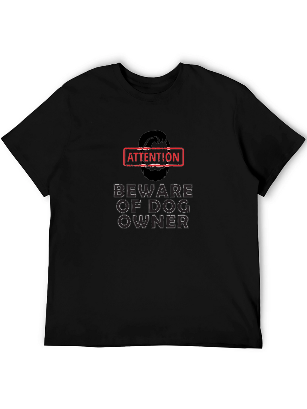 Beware of Dog Owner - Graphic Mens Tee