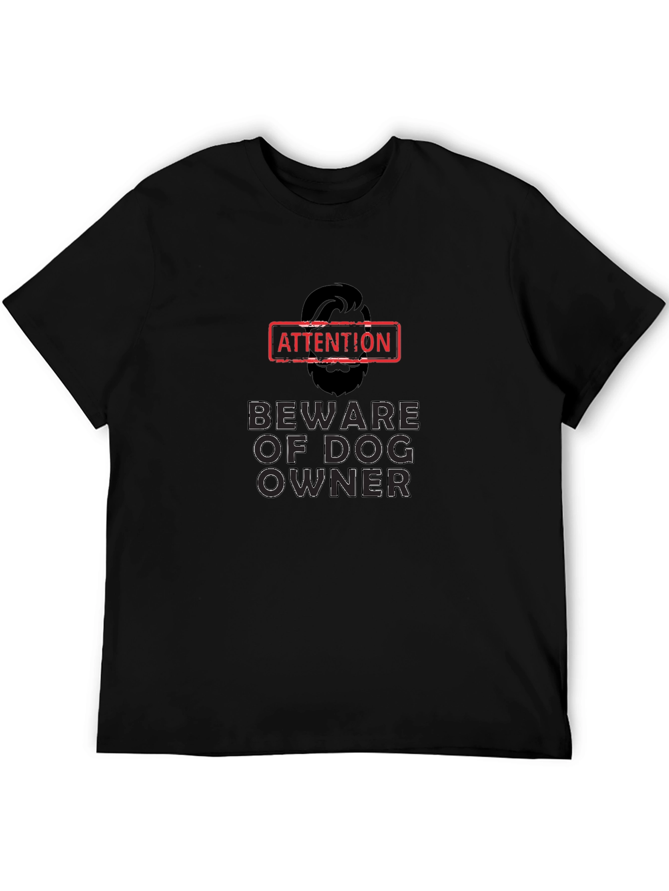 Beware of Dog Owner - Graphic Mens Tee