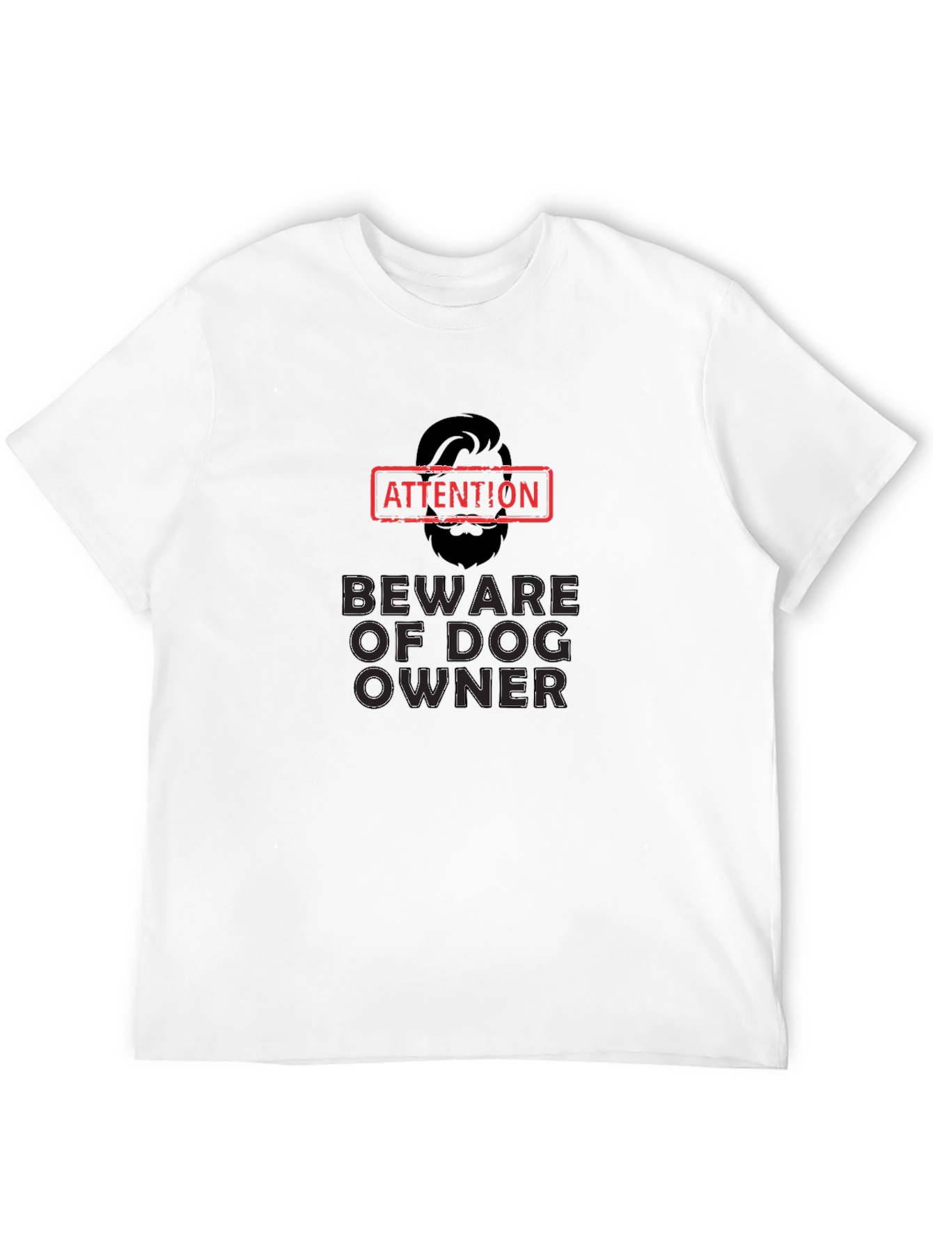 Beware of Dog Owner - Graphic Mens Tee