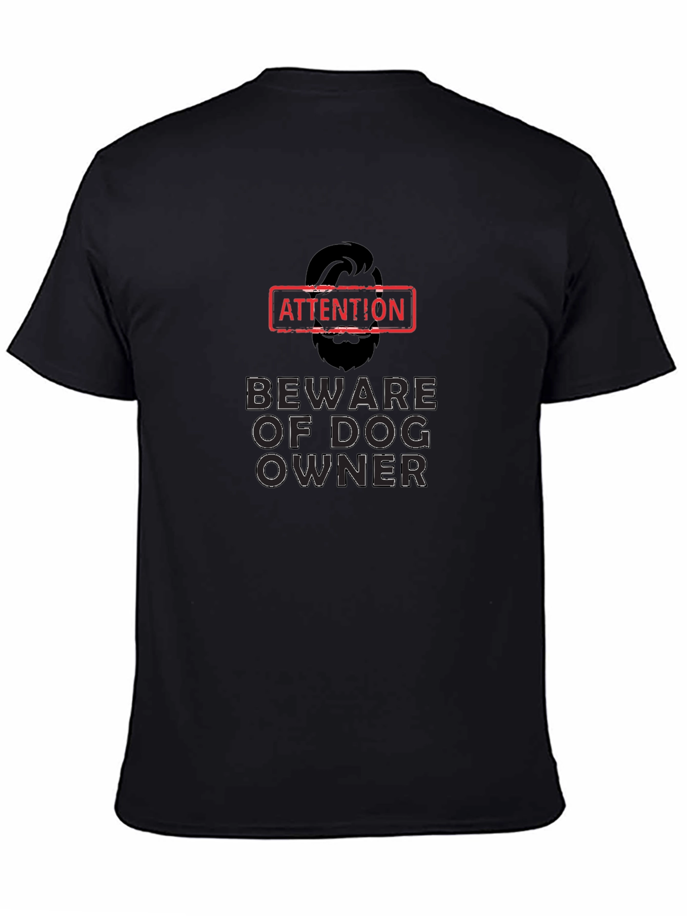 Beware of Dog Owner - Graphic Mens Tee