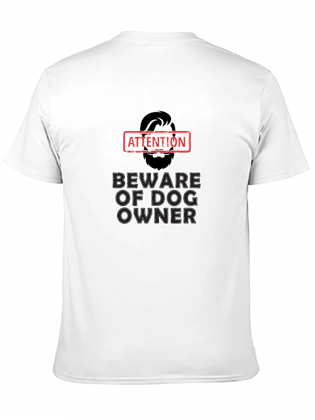 Beware of Dog Owner - Graphic Mens Tee