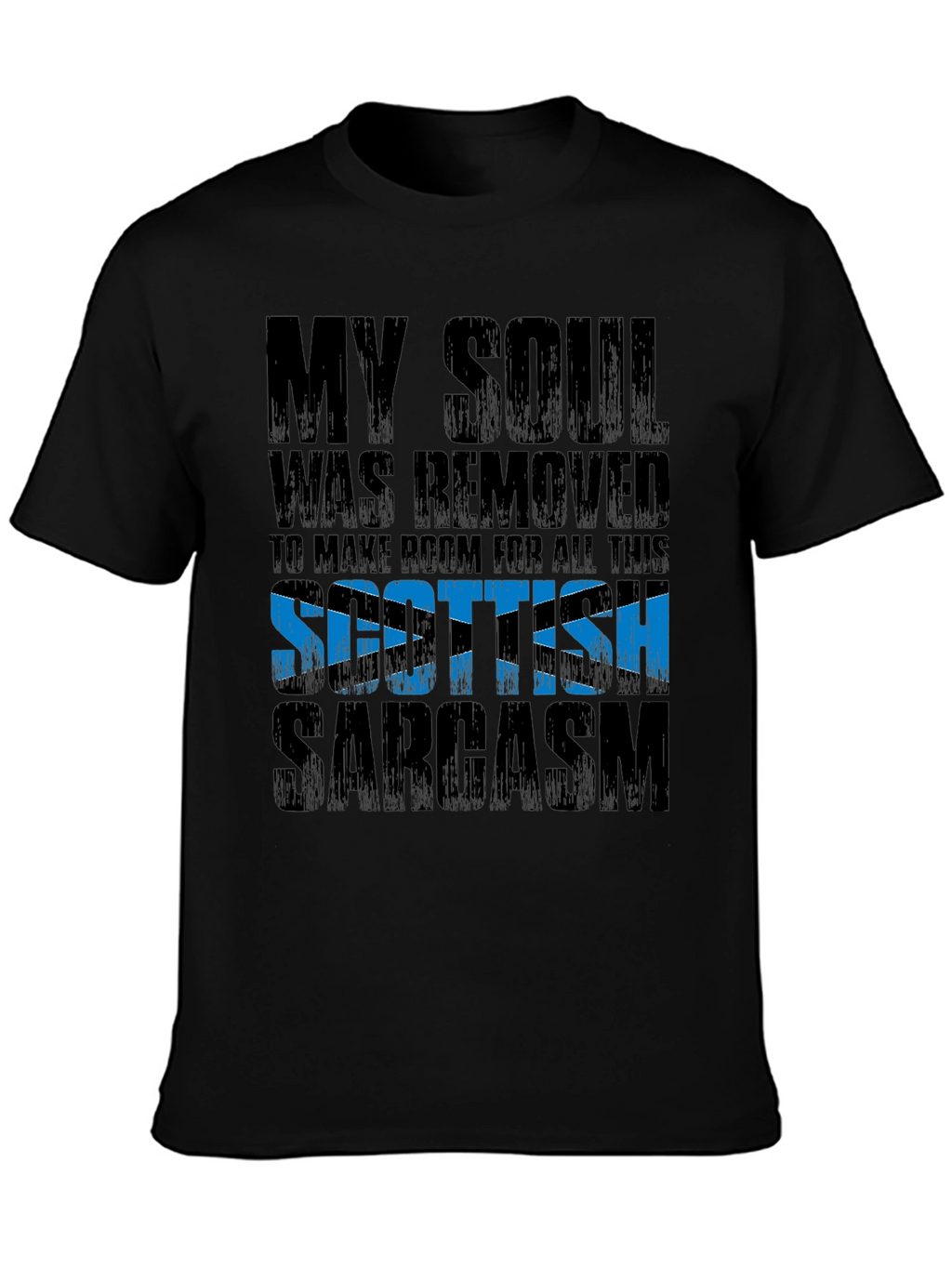 Scottish Sarcasm Graphic T-Shirt