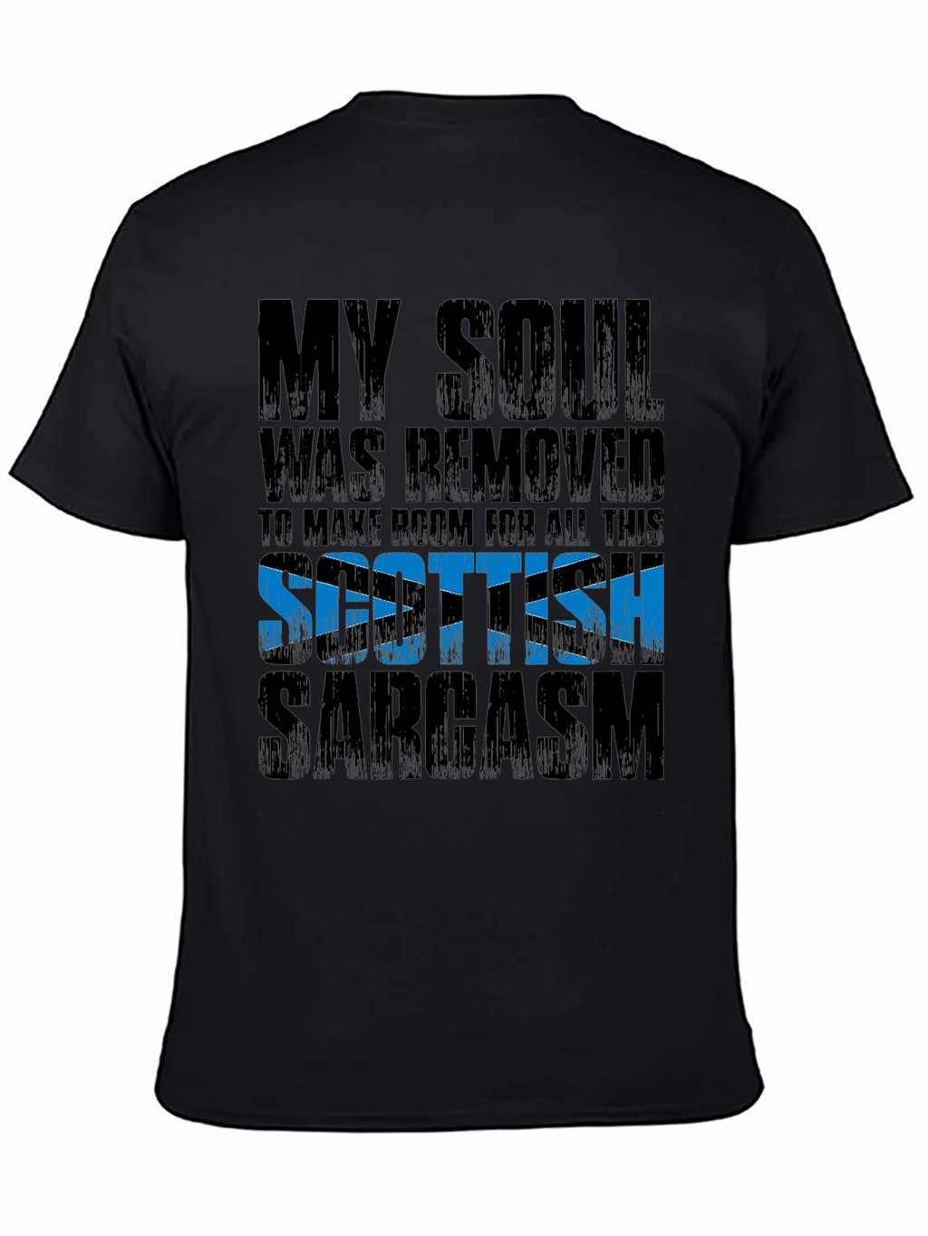 Scottish Sarcasm Graphic T-Shirt
