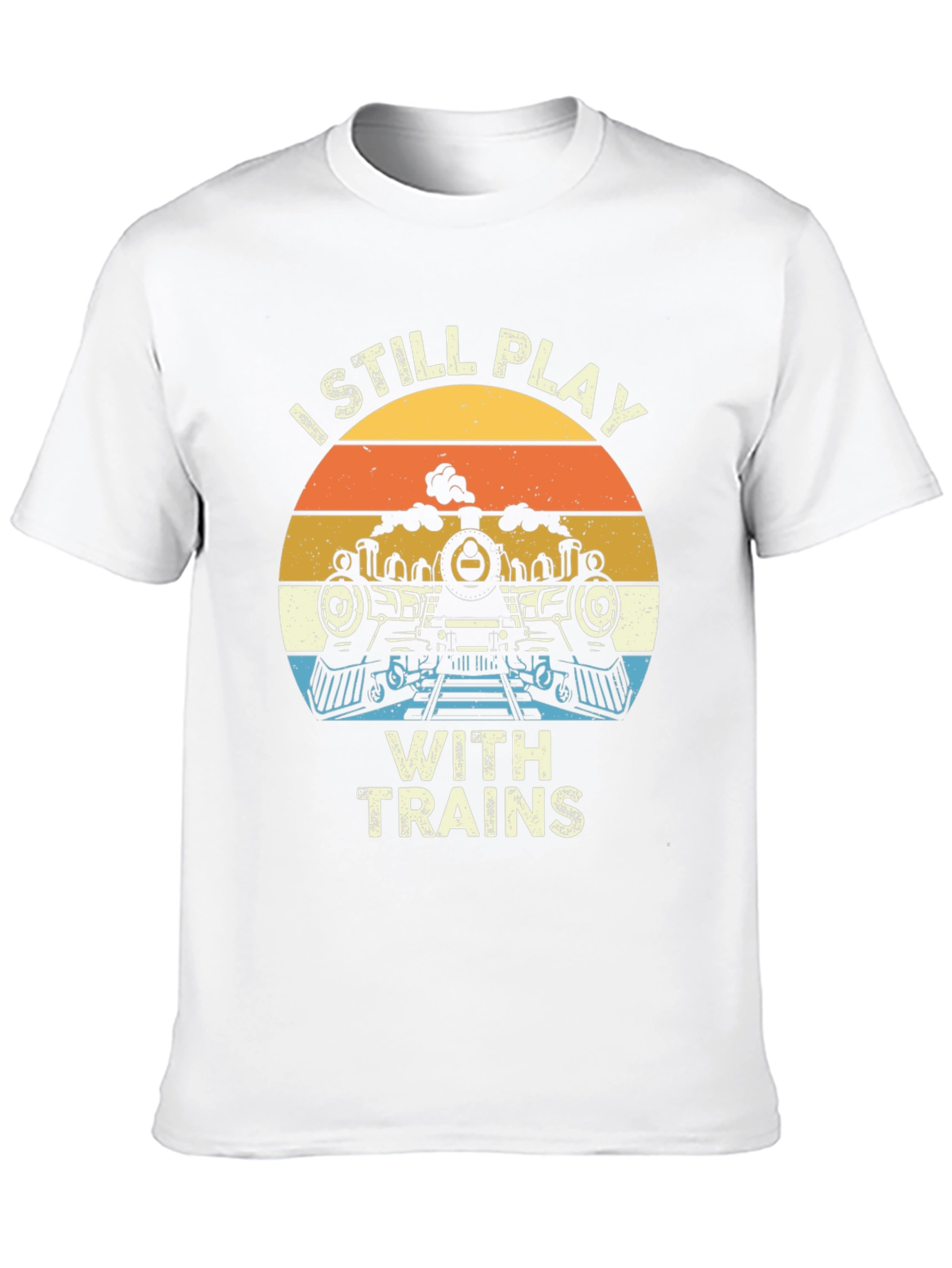 I Still Play with Trains T-Shirt