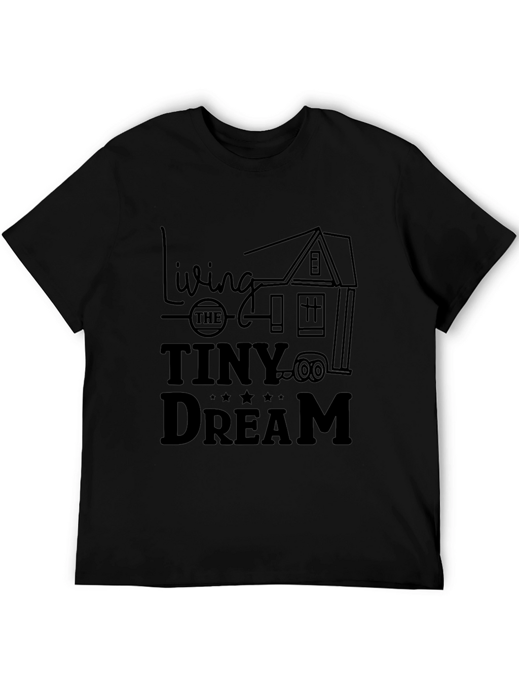Living The Tiny Dream T-Shirt