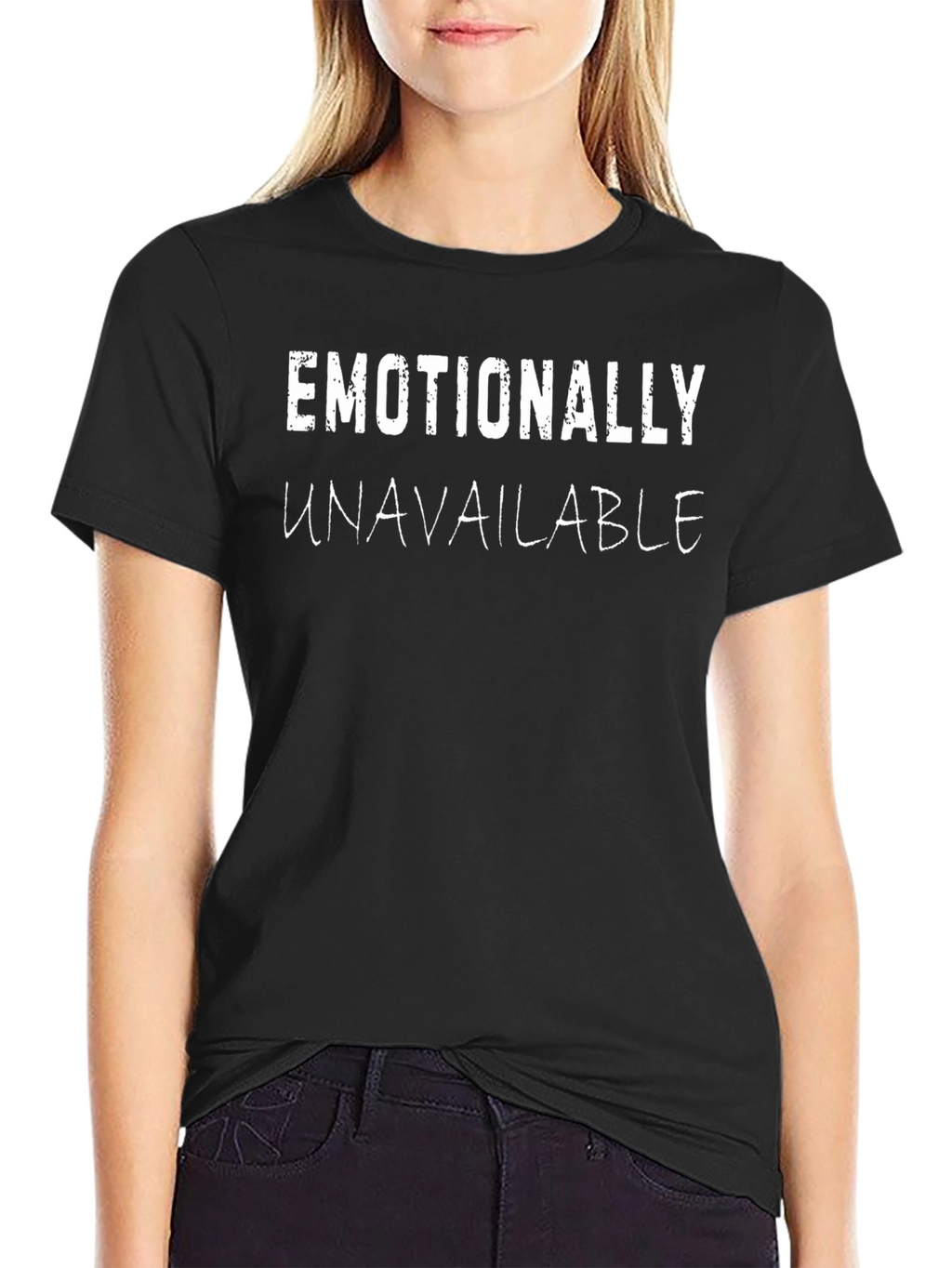 Emotionally Unavailable Graphic T-Shirt