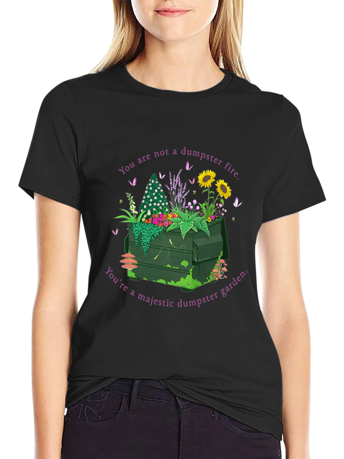 Dumpster Garden Graphic Tee - Youre Majestic!