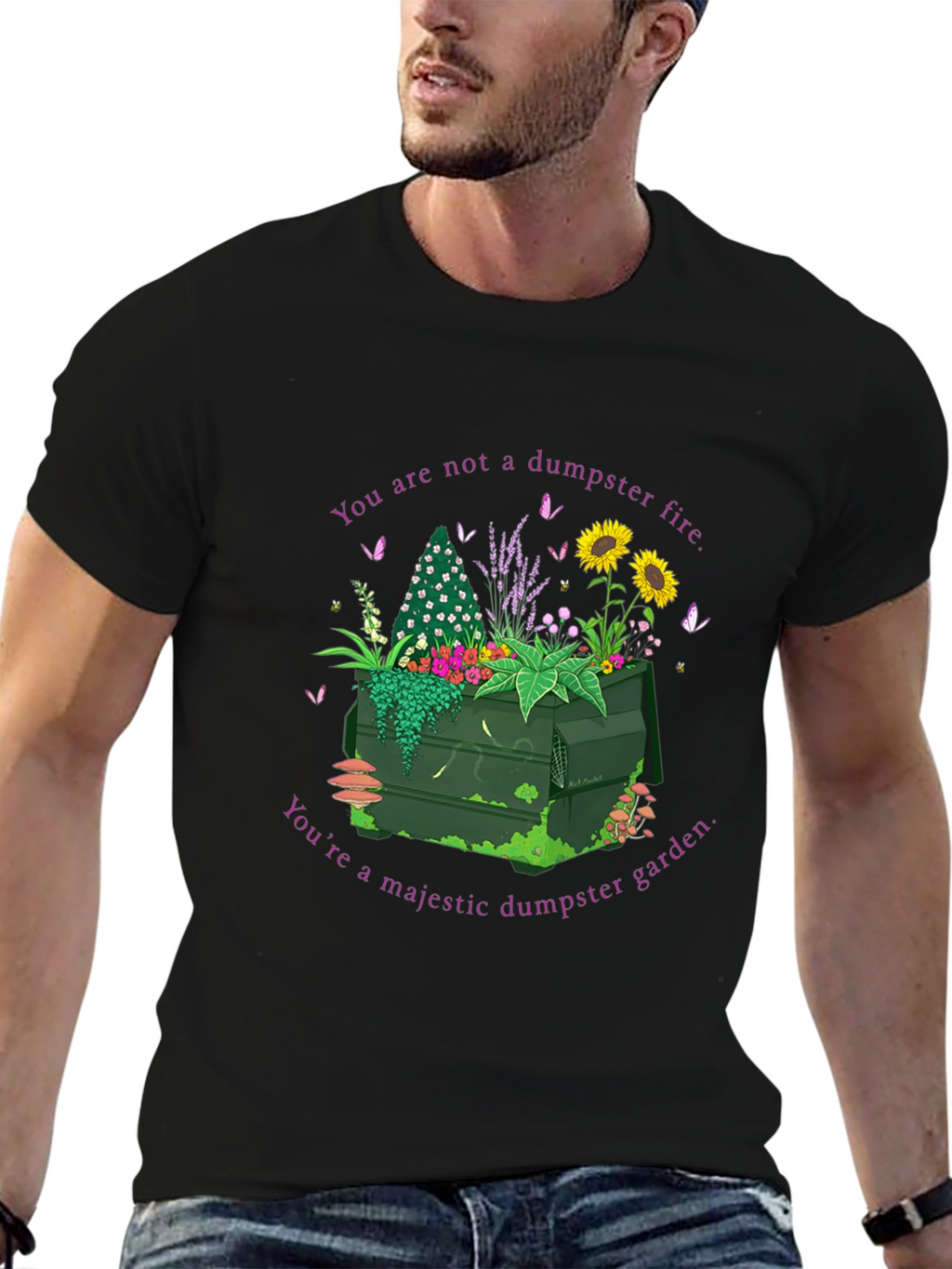 Dumpster Garden Graphic Tee - Youre Majestic!