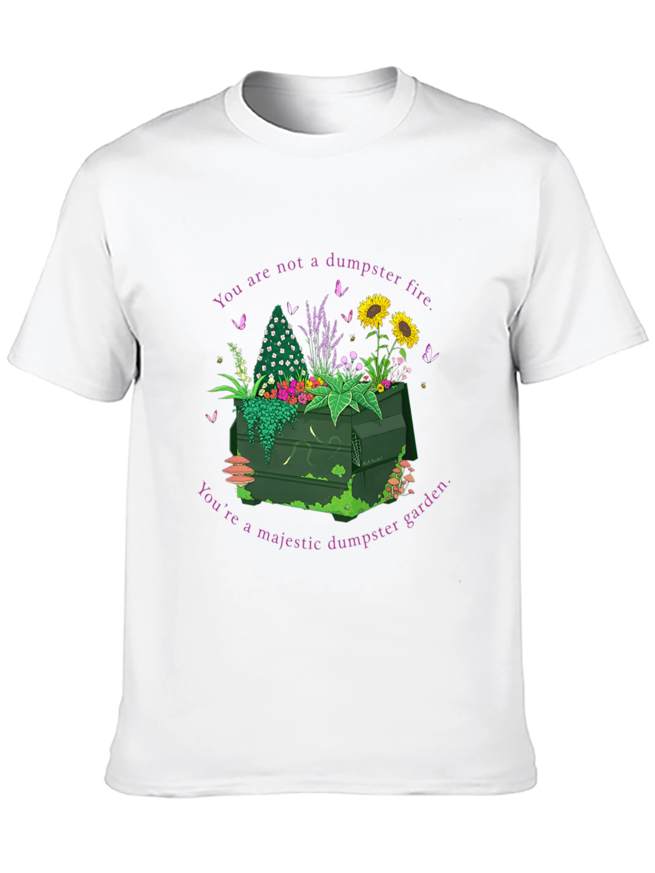 Dumpster Garden Graphic Tee - Youre Majestic!