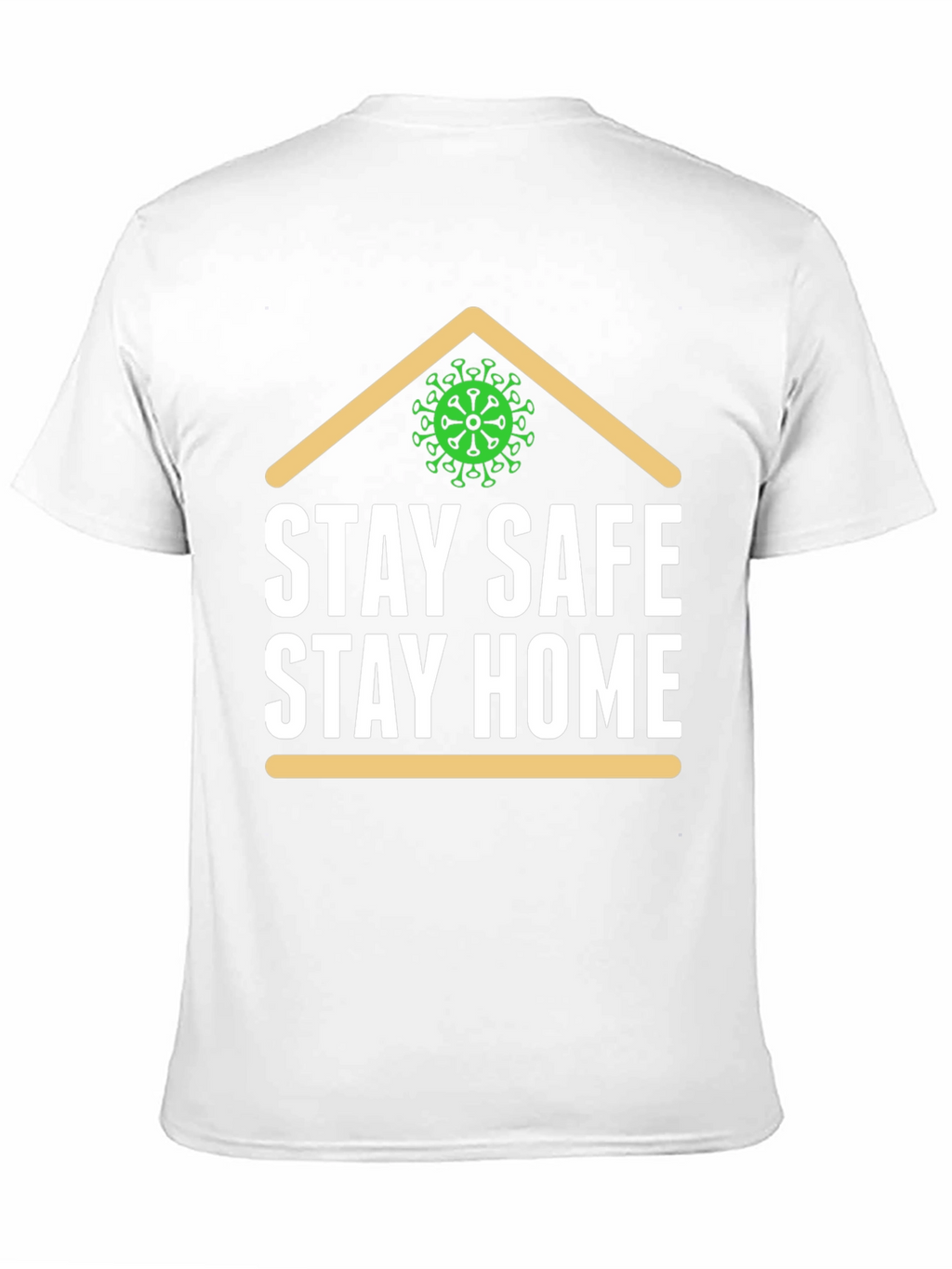 Stay Safe Stay Home Tee