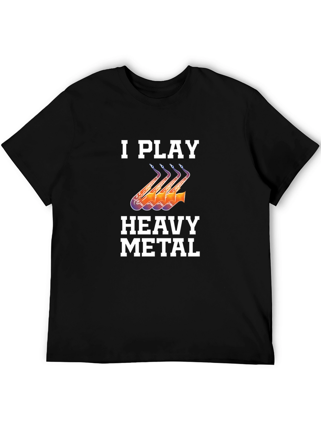 I Play Heavy Metal Saxophone T-Shirt