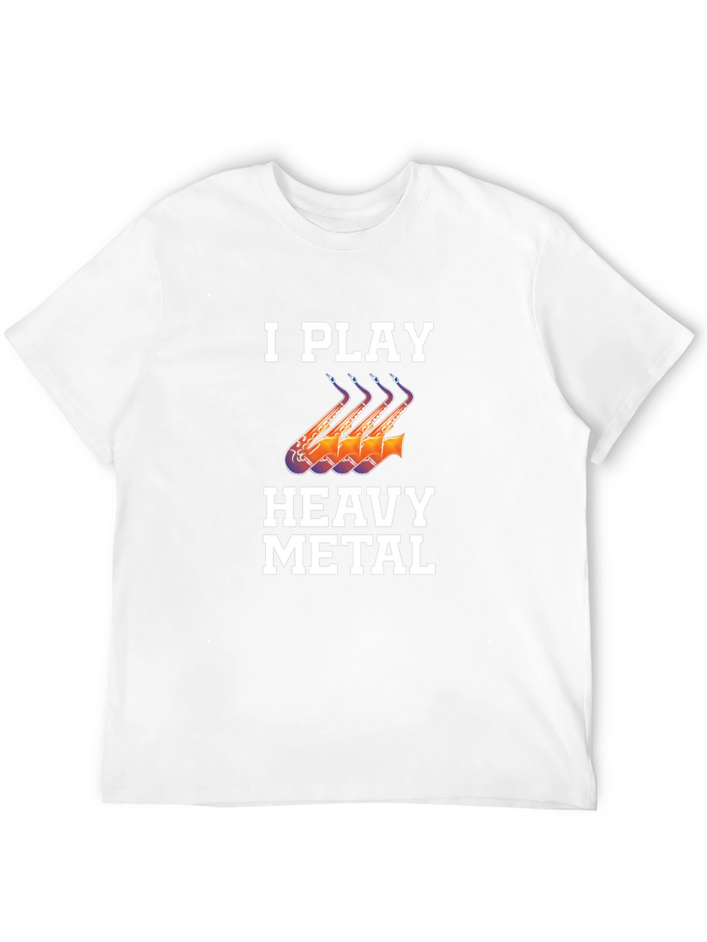 I Play Heavy Metal Saxophone T-Shirt