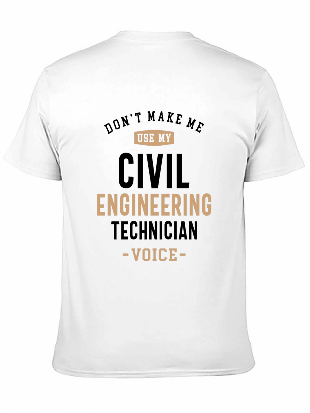Civil Engineering Technician Funny T-Shirt