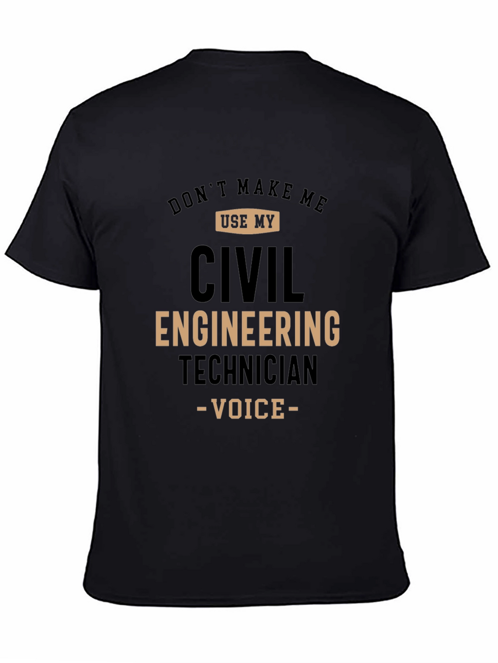Civil Engineering Technician Funny T-Shirt