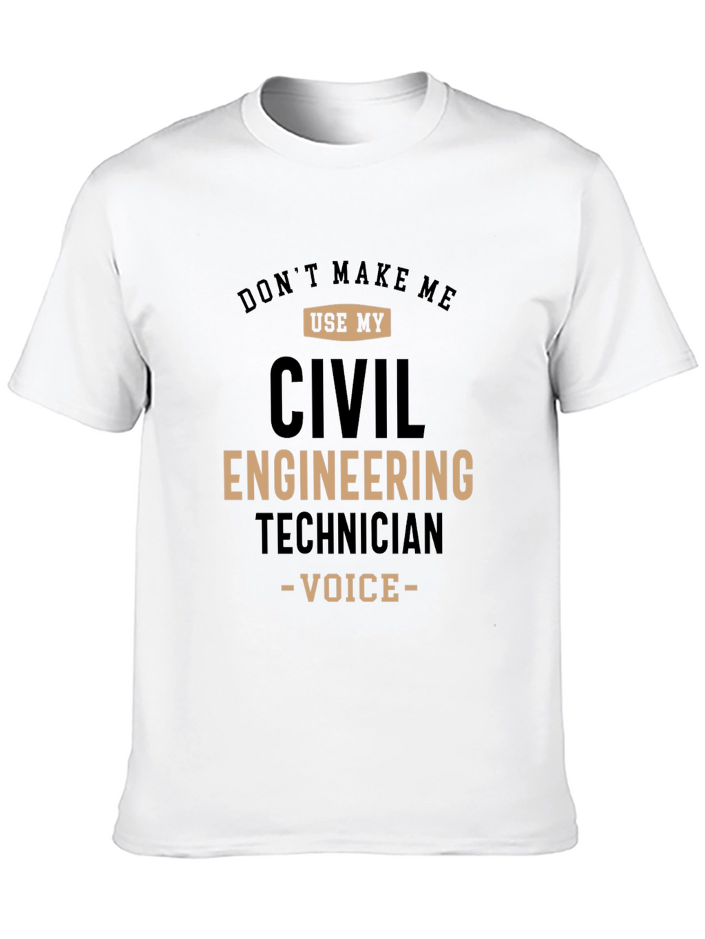 Civil Engineering Technician Funny T-Shirt