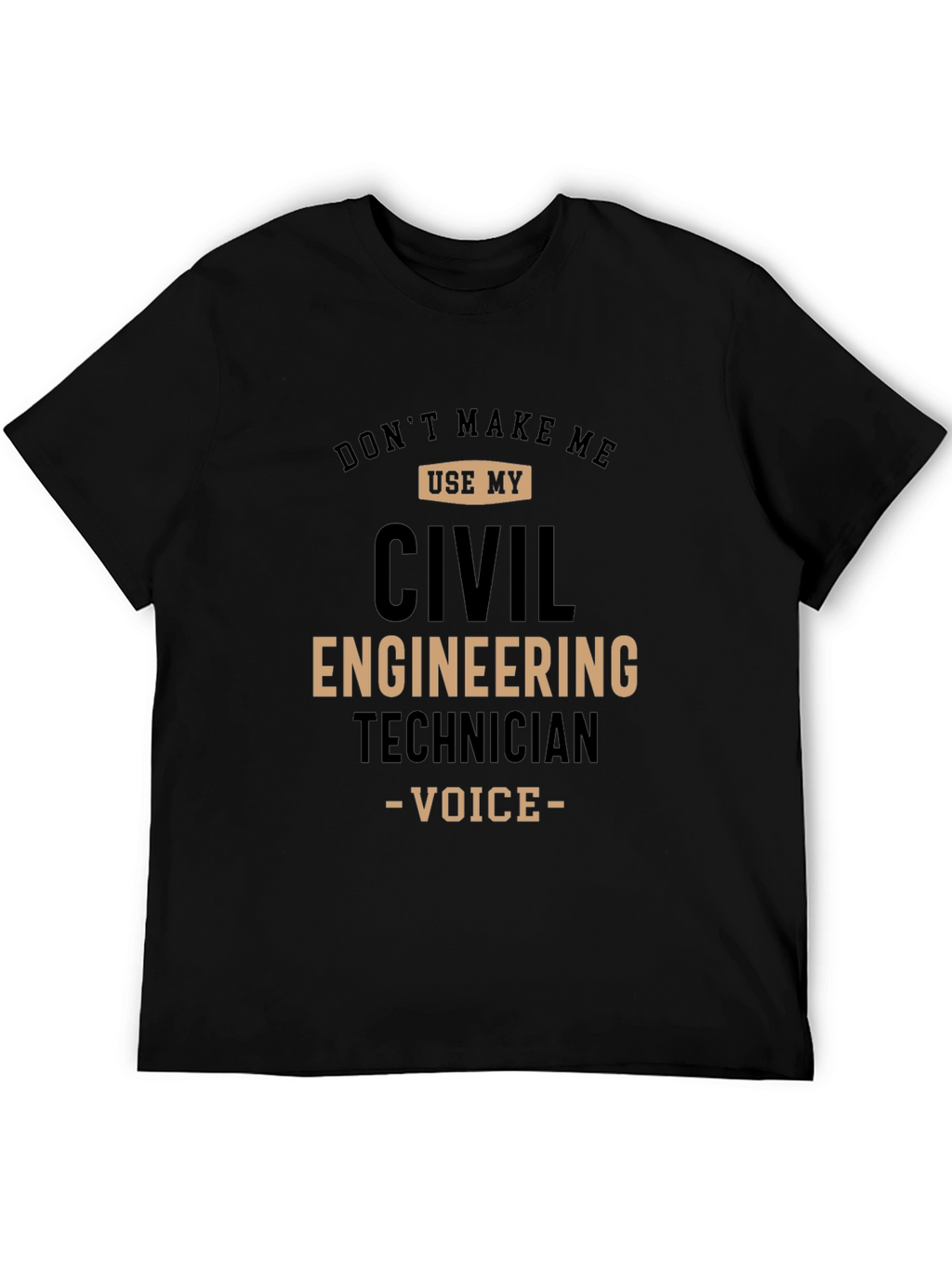 Civil Engineering Technician Funny T-Shirt