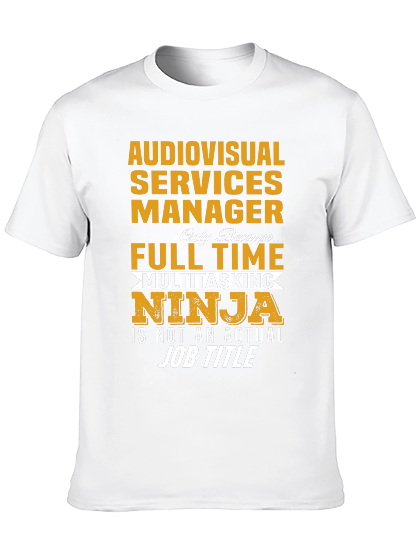 Audiovisual Services Manager Ninja T-Shirt
