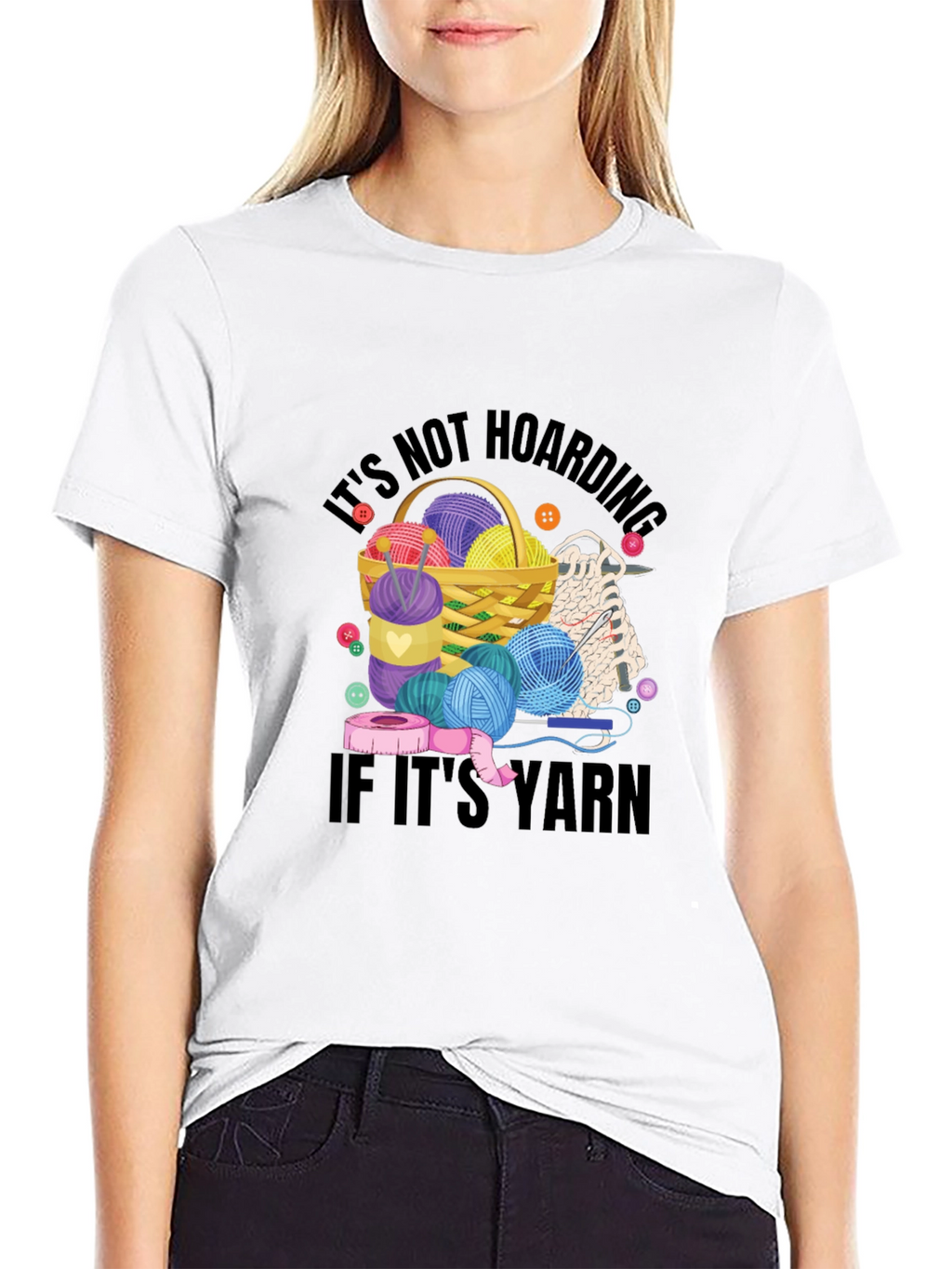 Its Not Hoarding If Its Yarn T-Shirt
