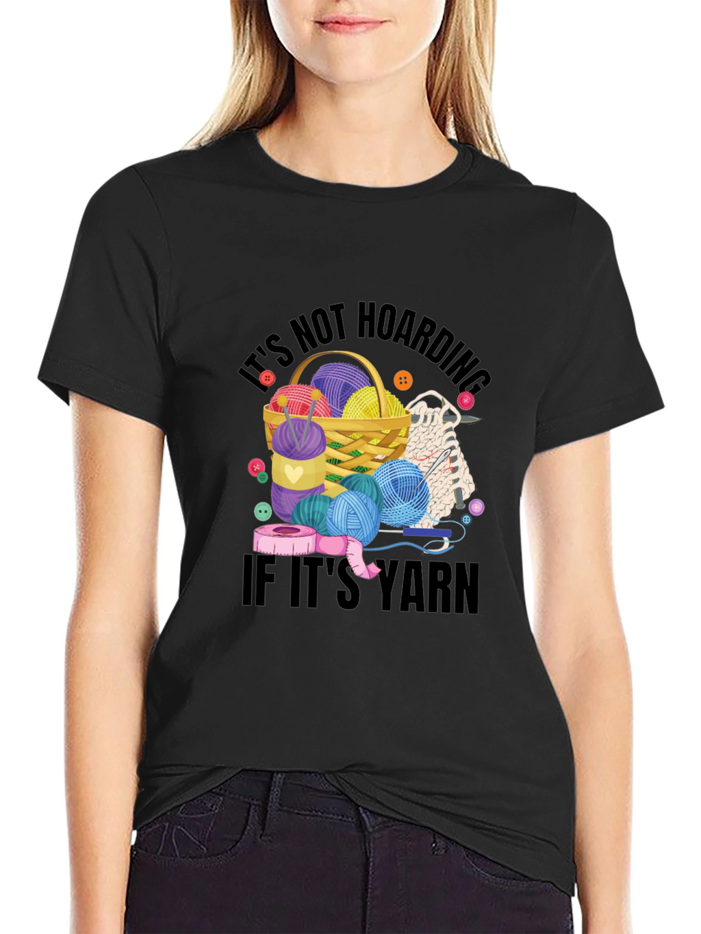 Its Not Hoarding If Its Yarn T-Shirt